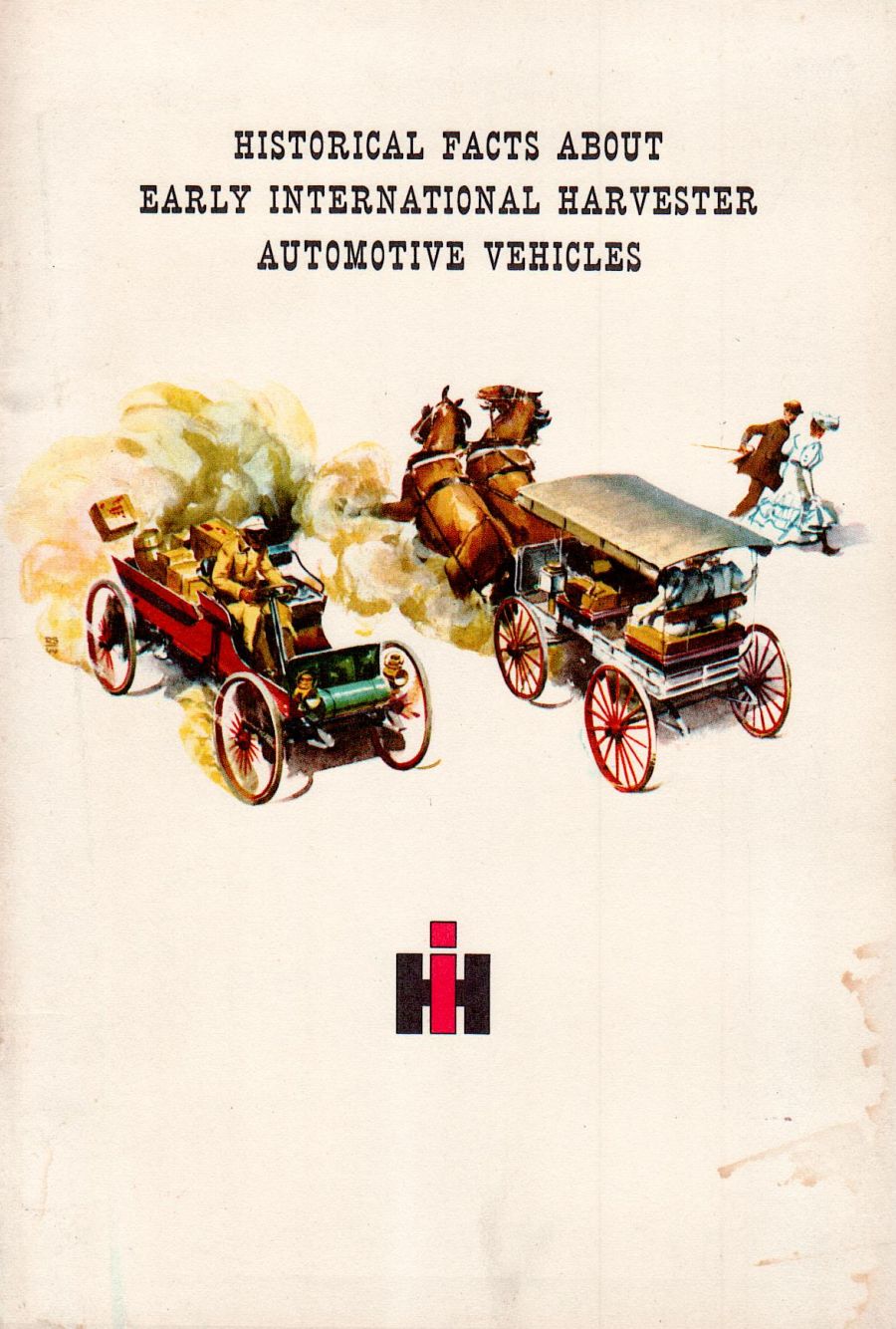 Historical Facts about Early International Harvester Automotive Vehicles